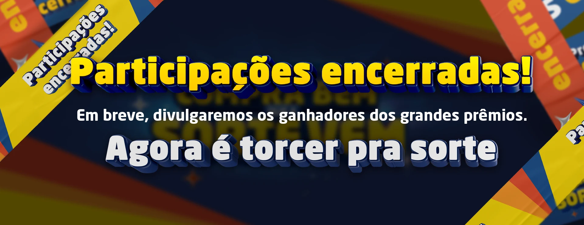 Banner promocional Compra Bem que a Sorte Vem